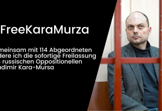 Freiheit für Wladimir Kara-Mursa - Copyright MdB Robin Wagener