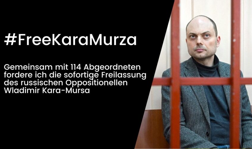 Freiheit für Wladimir Kara-Mursa - Copyright MdB Robin Wagener