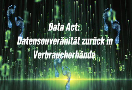 Data Act: Datensouveränität zurück in Verbraucherhände Erstellt mit Canva