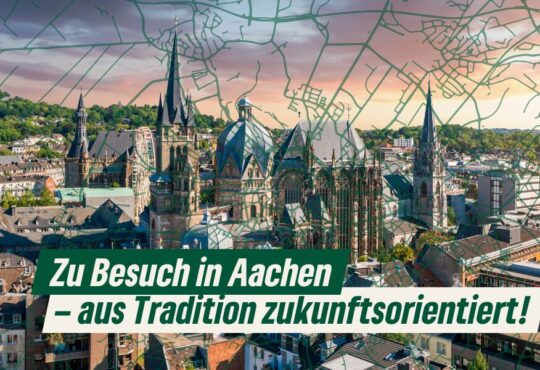 Zu Besuch in Aachen – aus Tradition zukunftsorientiert! Erstellt mit Canva - 29.4.24