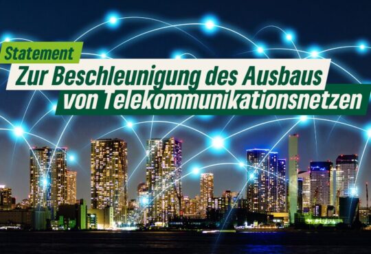 Statement - Zur Beschleunigung des Ausbaus von Telekommunikationsnetzen Erstellt mit Canvas - 25.7.24